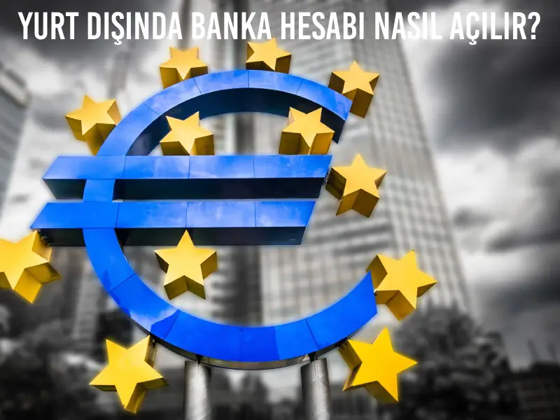 yurtdışı banka hesabı